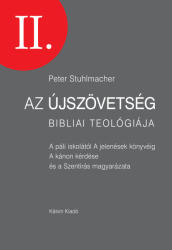 Az Újszövetség bibliai teológiája II (ISBN: 9789635585335)
