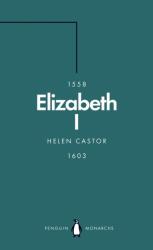 Elizabeth I (ISBN: 9780141989945)