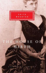 The House of Mirth - Edith Wharton, Pamela Knights (ISBN: 9780679406679)