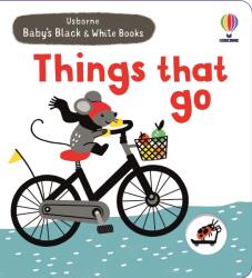 Baby's Black and White Books Things That Go (ISBN: 9781805073642)