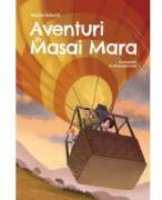 Aventuri in Masai Mara - Maylan Schurch (ISBN: 9786060874942)