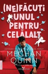 (Ne)făcuți unul pentru celălalt (ISBN: 9786060885504)