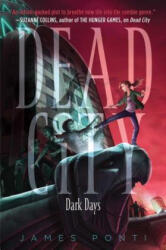 Dark Days - James Ponti (ISBN: 9781481436366)
