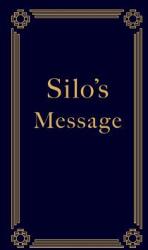 Silo's Message (ISBN: 9781878977410)