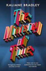 The Ministry of Time (ISBN: 9781399726351)