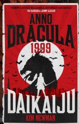 Anno Dracula 1999: Daikaiju (ISBN: 9781785658860)