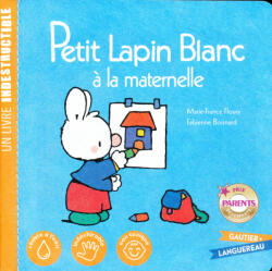 Petit Lapin Blanc a la maternelle (ISBN: 9782017168058)