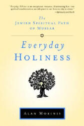 Everyday Holiness - Alan Morinis (ISBN: 9781590306093)