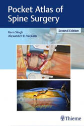 Pocket Atlas of Spine Surgery - Kern Singh, Alexander R. Vaccaro (ISBN: 9781626236233)