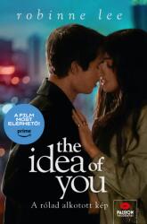 The Idea of You - A rólad alkotott kép (2024)