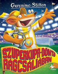 Szuperkupa-döntő Rágcsáliában (ISBN: 9789635995714)