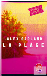 La Plage - Alex Garland, A. Garland (ISBN: 9782253146513)