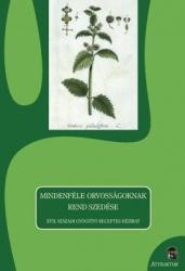 Mindenféle orvosságoknak rend szedése (ISBN: 9786155257261)