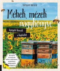 Méhek, mézek nagykönyve (ISBN: 9789632785660)