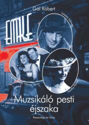 Muzsikáló pesti éjszaka (ISBN: 9789638776440)