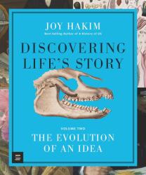 Discovering Life’s Story: The Evolution of an Idea (0000)
