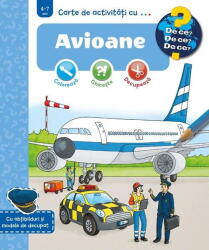 Carte de activitati cu. . . Avioane - Sebastian Coenen (ISBN: 9786067872828)