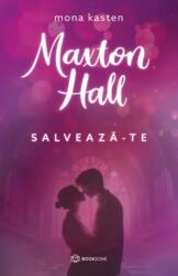 Maxton Hall - Salveaza-te - Mona Kasten (ISBN: 9786303052410)