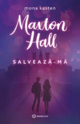 Maxton Hall - Salveaza-ma - Mona Kasten (ISBN: 9786303052403)
