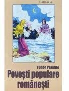 Povesti populare romanesti - Tudor Pamfile (ISBN: 9789736425110)