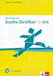 Mit Erfolg zum Goethe-Zertifikat C2: GDS (2013)