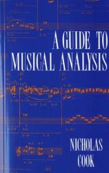 A Guide to Musical Analysis (ISBN: 9780198165088)
