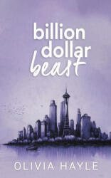 Billion Dollar Beast - Olivia Hayle (ISBN: 9789198793727)
