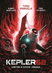 Kepler62. Cartea a cincea. Virusul - Pasi Pitkanen (ISBN: 9789735084196)
