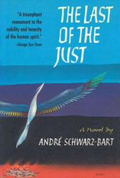 The Last of the Just - Andre Schwarz-Bart, Stephen Becker, Stephen Becker (2002)