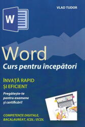 Word. Curs pentru incepatori - Vlad Tudor (ISBN: 9786306559121)