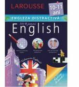 Engleza distractiva 10-11 ani - Larousse (ISBN: 9786069101797)