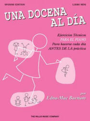 DOZEN A DAY MINI BK - SPANISH - Edna Mae Burnam (ISBN: 9781495077845)