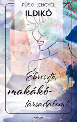 Ébresztő, makákó-társadalom! (ISBN: 9783991460633)