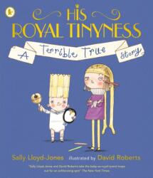 His Royal Tinyness (ISBN: 9781406379853)