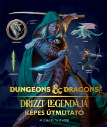Dungeons & Dragons: Drizzt legendája - Képes útmutató (2024)