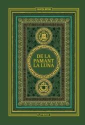 De la Pamant la Luna. Volumul 9. Biblioteca Jules Verne (ISBN: 9786303198927)