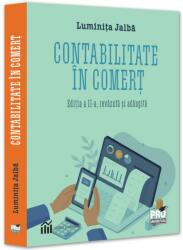 Contabilitatea in comert. Editia a 2-a, revazuta si adaugita - Luminita Jalba (ISBN: 9786062618971)