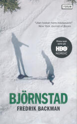 Fredrik Backman: Fredrik Backman: Björnstad (ISBN: 9789137158532)