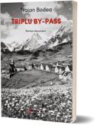 Triplu by-pass - Traian Bodea (ISBN: 9786064911360)