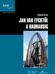 Jan van Eycktől a Bauhausig (2024)