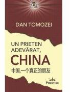 Un prieten adevarat, China - Dan Tomozei (ISBN: 9786303320489)
