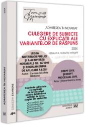 Admiterea in notariat. Culegere de subiecte cu explicatii ale variantelor de raspuns - 2024 - Carmen Nicoleta Barbieru, Diana-Geanina Ionas (ISBN: 9786063914911)