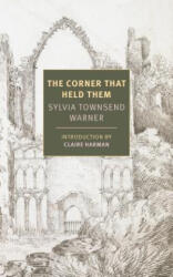 Corner That Held Them - Sylvia Townsend Warner (ISBN: 9781681373874)
