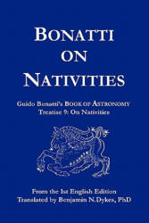 Bonatti on Nativities - Guido Bonatti (ISBN: 9781934586143)