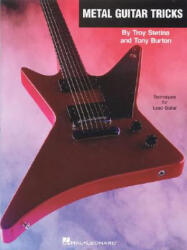 Heavy Metal Guitar Tricks - Burton, Tony (Wind Energy Consultant Carno Powys Wind Energy Consultant Carno UK Wind Energy Consultant, Carno, UK Wind Energy Consultant, Carno, UK W (ISBN: 9780793509638)