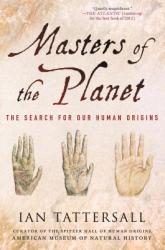 Masters of the Planet - Tattersall Ian (2013)