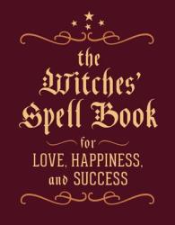 The Witches' Spell Book - Cerridwen Greenleaf (2013)