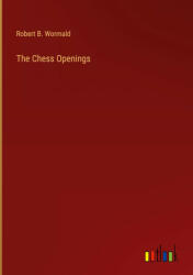 The Chess Openings (ISBN: 9783385206991)