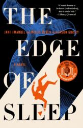 The Edge of Sleep - Willie Block, Jason Gurley (ISBN: 9781250339737)