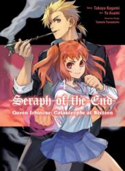 Seraph of the End: Guren Ichinose: Catastrophe at Sixteen (ISBN: 9781647293109)